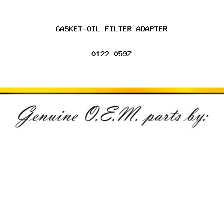 GASKET-OIL FILTER ADAPTER 0122-0597