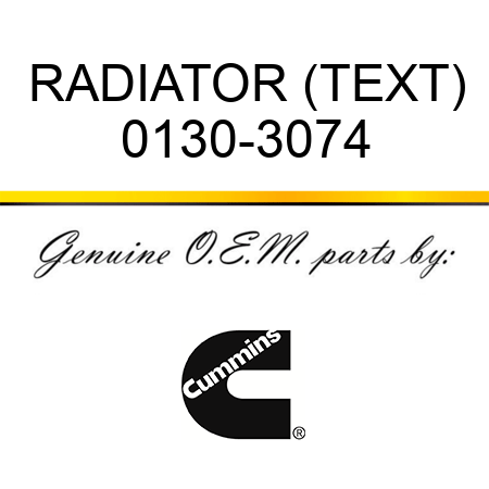 RADIATOR (TEXT) 0130-3074