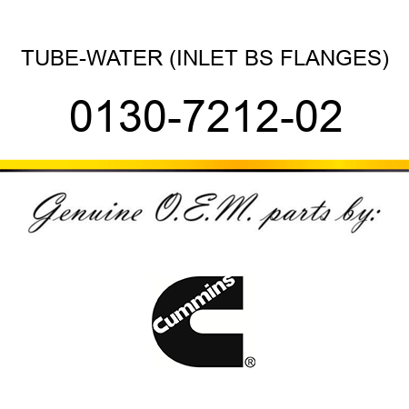 TUBE-WATER (INLET BS FLANGES) 0130-7212-02