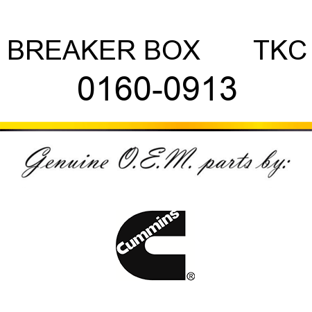 BREAKER BOX       TKC 0160-0913