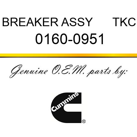 BREAKER ASSY      TKC 0160-0951