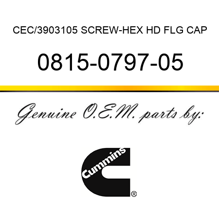 CEC/3903105 SCREW-HEX HD FLG CAP 0815-0797-05