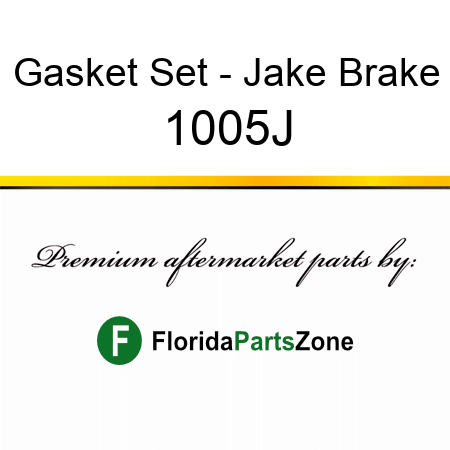 Gasket Set - Jake Brake 1005J