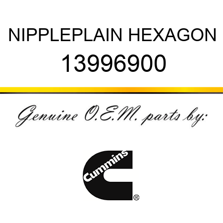 NIPPLE,PLAIN HEXAGON 13996900