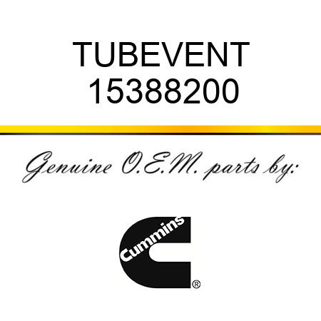 TUBE,VENT 15388200