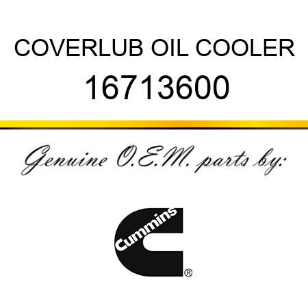 COVER,LUB OIL COOLER 16713600