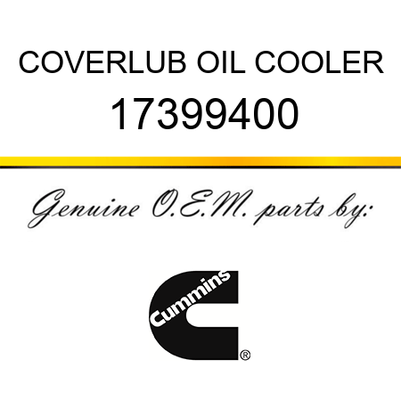 COVER,LUB OIL COOLER 17399400