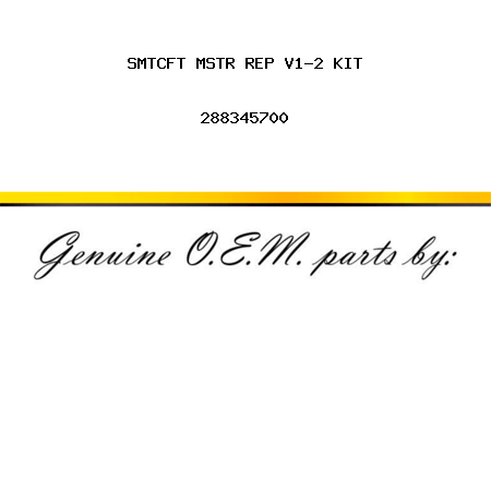 SMTCFT MSTR REP V1-2 KIT 288345700