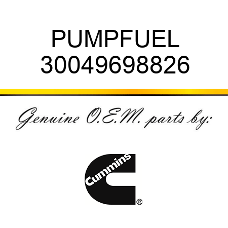 PUMP,FUEL 30049698826