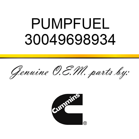 PUMP,FUEL 30049698934