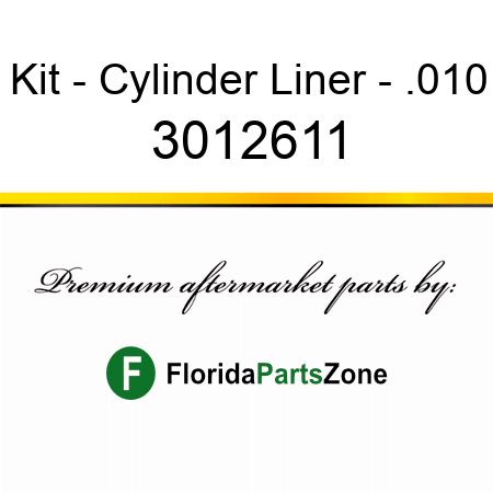 Kit - Cylinder Liner - .010 3012611