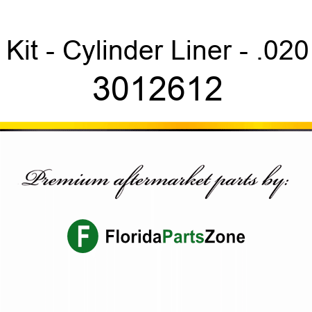 Kit - Cylinder Liner - .020 3012612