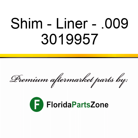 Shim - Liner - .009 3019957