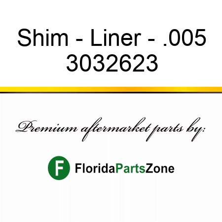 Shim - Liner - .005 3032623