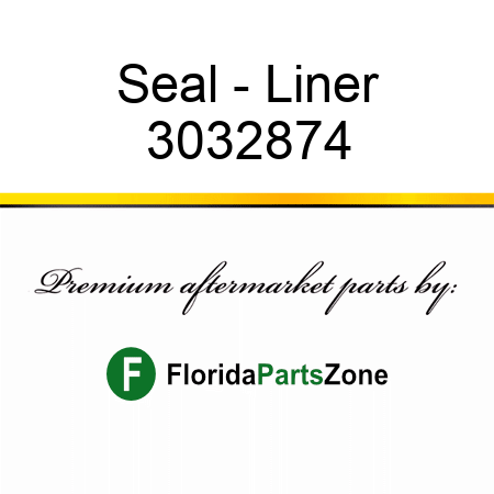 Seal - Liner 3032874