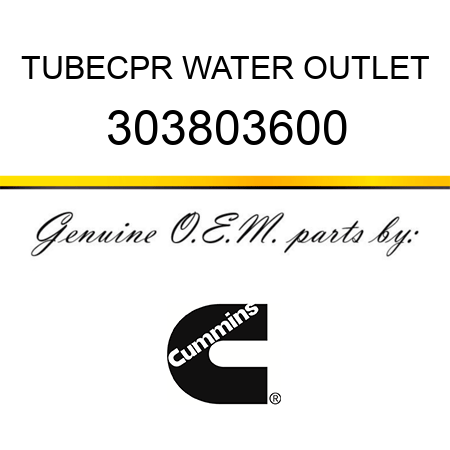 TUBE,CPR WATER OUTLET 303803600