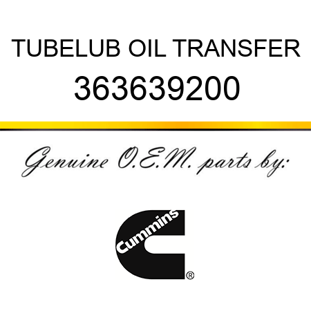 TUBE,LUB OIL TRANSFER 363639200