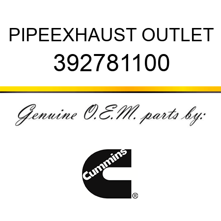 PIPE,EXHAUST OUTLET 392781100