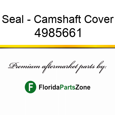 Seal - Camshaft Cover 4985661