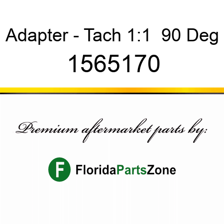 Adapter - Tach 1:1  90 Deg 1565170