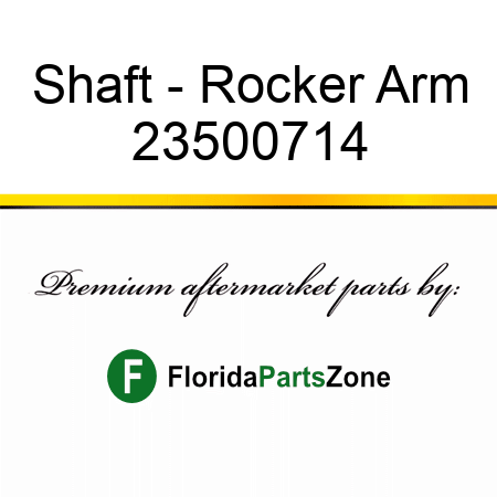 Shaft - Rocker Arm 23500714