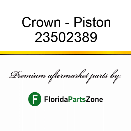 Crown - Piston 23502389