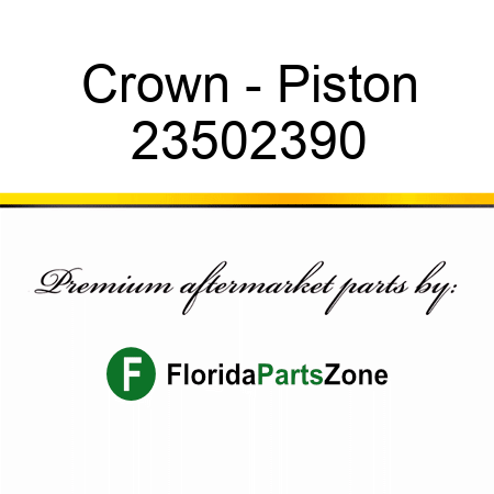 Crown - Piston 23502390