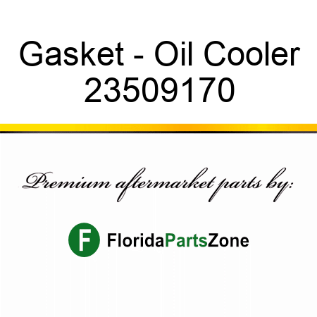 Gasket - Oil Cooler 23509170