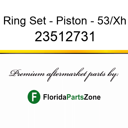 Ring Set - Piston - 53/Xh 23512731