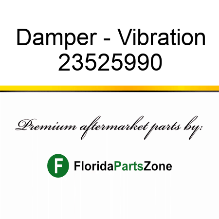 Damper - Vibration 23525990