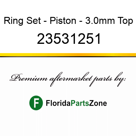 Ring Set - Piston - 3.0mm Top 23531251