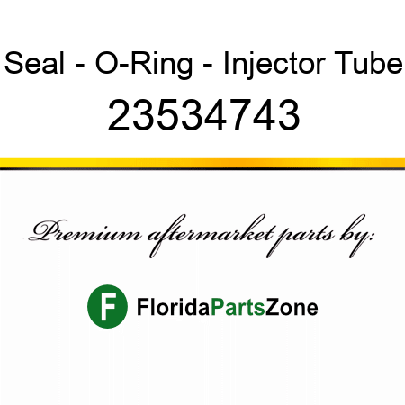 Seal - O-Ring - Injector Tube 23534743