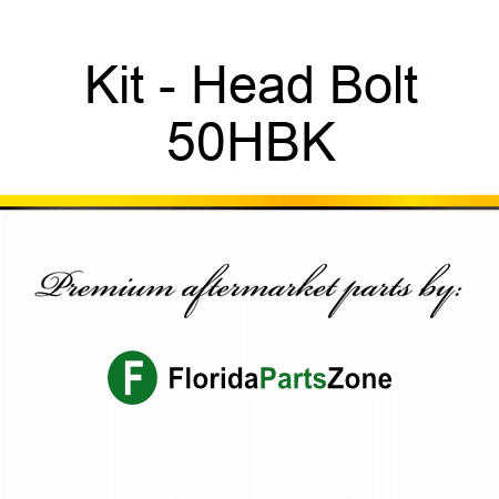Kit - Head Bolt 50HBK