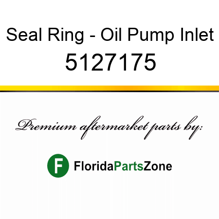 Seal Ring - Oil Pump Inlet 5127175