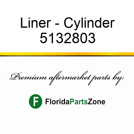 Liner - Cylinder 5132803