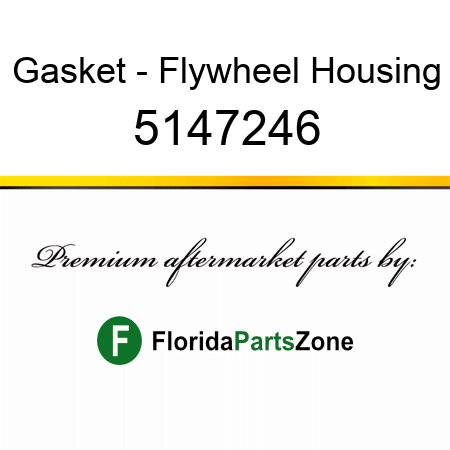 Gasket - Flywheel Housing 5147246