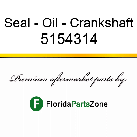 Seal - Oil - Crankshaft 5154314