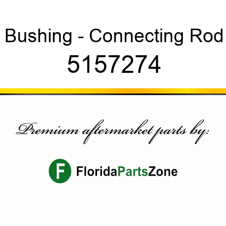 Bushing - Connecting Rod 5157274