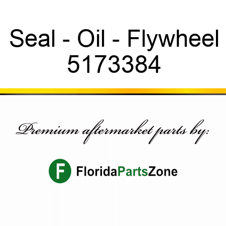 Seal - Oil - Flywheel 5173384