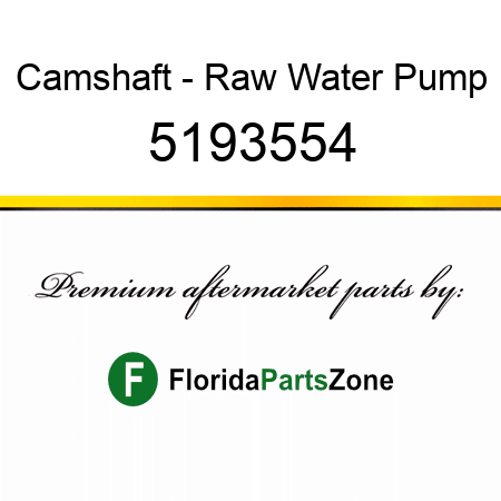 Camshaft - Raw Water Pump 5193554
