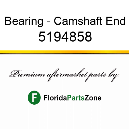 Bearing - Camshaft End 5194858