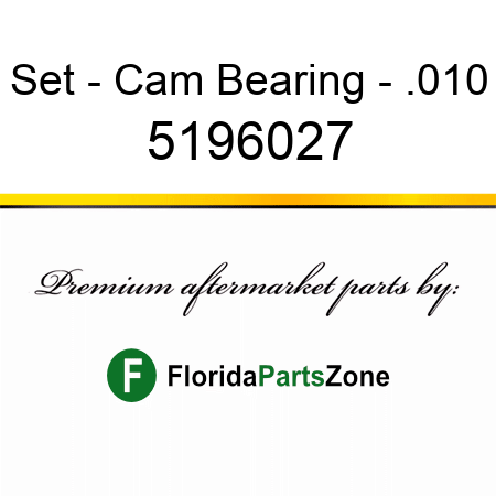 Set - Cam Bearing - .010 5196027
