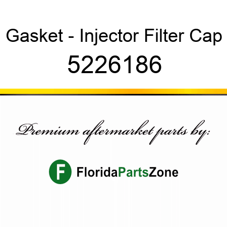 Gasket - Injector Filter Cap 5226186