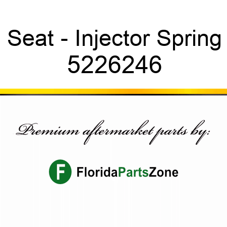 Seat - Injector Spring 5226246
