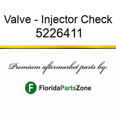 Valve - Injector Check 5226411