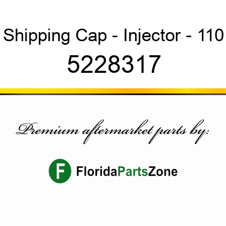 Shipping Cap - Injector - 110 5228317