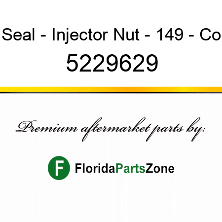Seal - Injector Nut - 149 - Co 5229629