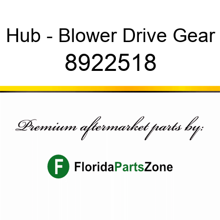 Hub - Blower Drive Gear 8922518