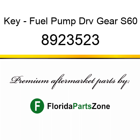 Key - Fuel Pump Drv Gear S60 8923523