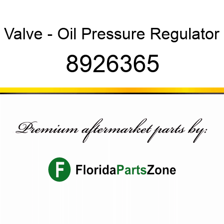 Valve - Oil Pressure Regulator 8926365